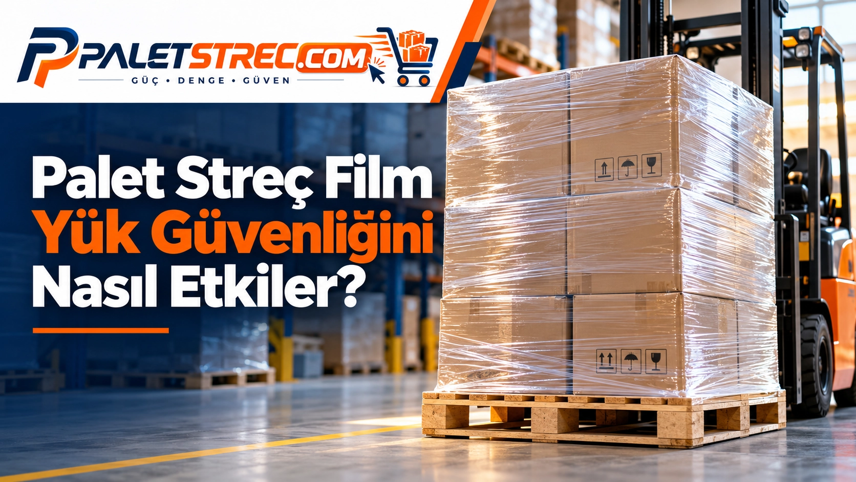 Palet streci, yük guvenliğini nasıl etkiler ?