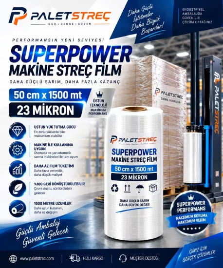 23 Micron 50 cm 1500 Mt SuperPower Makine Streci 23 Micron 50 cm 1500 Mt SuperPower Makine Streci